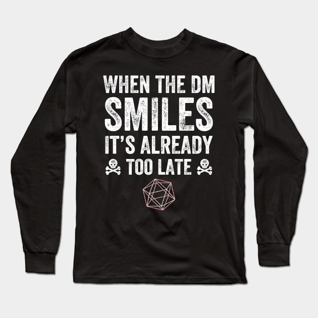 When the dm smiles it's already too late Long Sleeve T-Shirt by captainmood